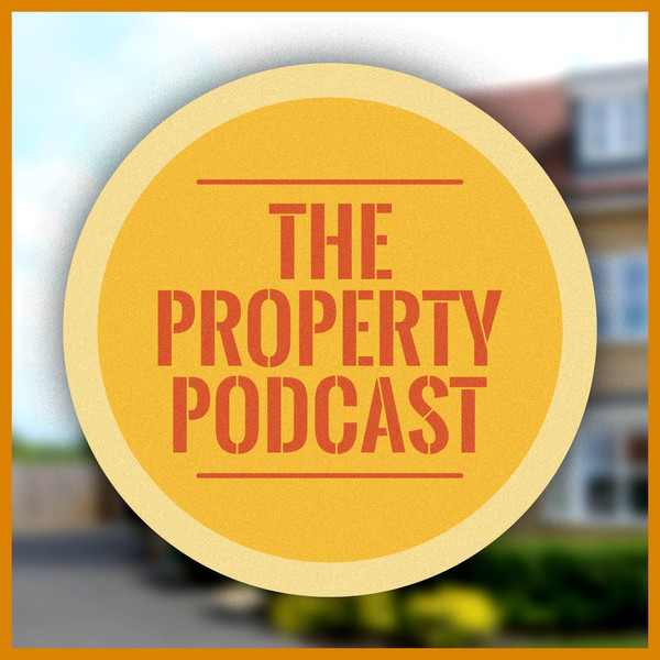 The Property Podcast - Podcast