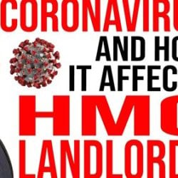 Coronavirus – How it affects HMO Landlords