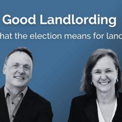 Good Landlording Podcast election special- what the upcoming election means for landlords!