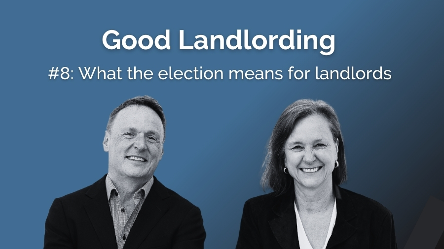 Good Landlording Podcast election special- what the upcoming election means for landlords!