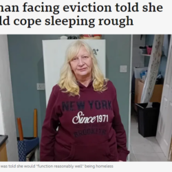 Woman facing eviction told she would cope sleeping rough by local authority?