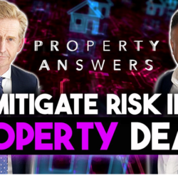 How To De-Risk Deals And Secure Your Property Investment Future