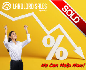 Landlords, it’s time to sell and take advantage of lower interest rates and a 13% increase in demand for UK properties